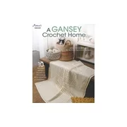 Annie's A Gansey Crochet Home Bk