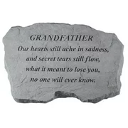 Grandfather- Our Hearts Still Ache... Memorial Garden Stone