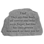 Dad They Say Time Heals Memorial Garden Stone