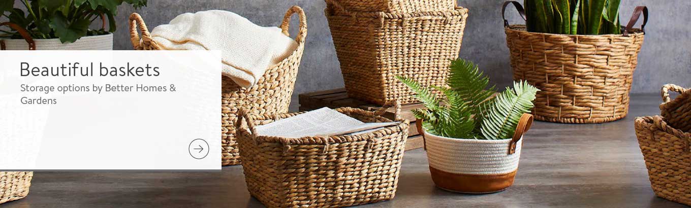 Beautiful baskets. Organize your life with stylish options from Better Homes & Gardens. These versatile containers come in classic woven silhouettes & can hold everything, from potted plants to extra pillows.