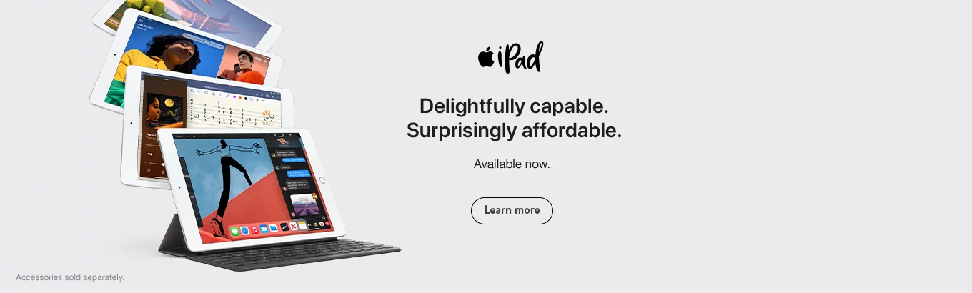 iPad. Delightfully capable. Surprisingly affordable. From $329. Available starting 9/18. Learn more.